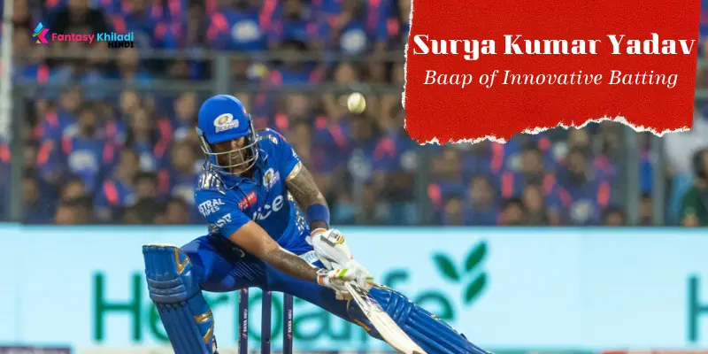 Surya Kumar Yadav - Baap of Innovative Batting