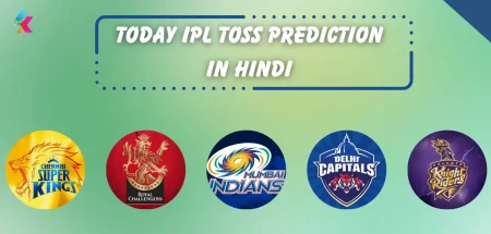 Today IPL Toss Prediction in Hindi