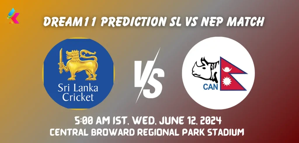 SL vs NEP Dream11 Prediction Today Match T20 World Cup 2024